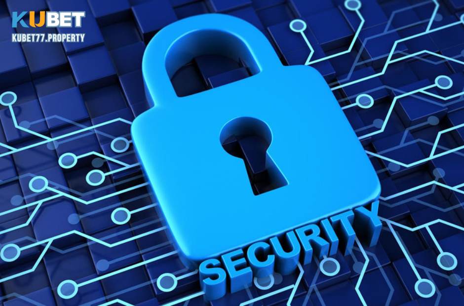Anh em biết gì về chính sách bảo mật Kubet77?